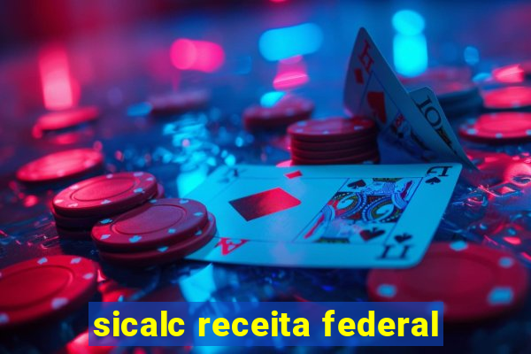 sicalc receita federal